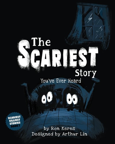 The Scariest Story You've Ever Heard