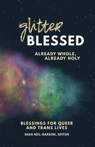 GlitterBlessed - Blessings for Queer and Trans Lives