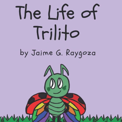 The Life of Trilito