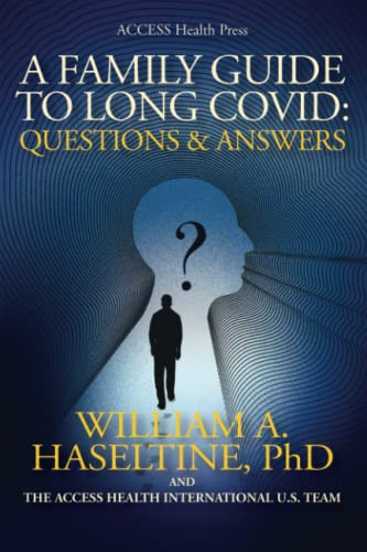 A Family Guide to Long Covid: Questions and Answers (The COVID Series)