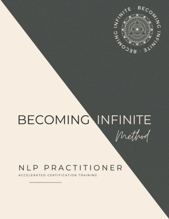Becoming Infinite Method - NLP Practitioner Manual