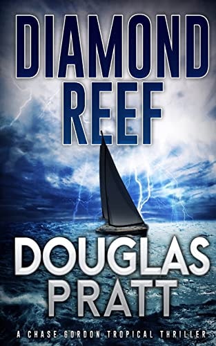 Diamond Reef A Chase Gordon Tropical Thriller