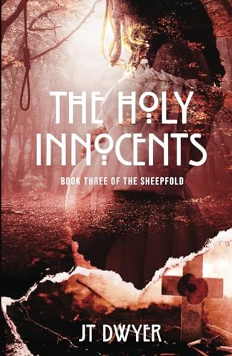 The Holy Innocents: Book Three of The Sheepfold