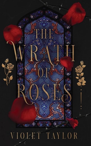 The Wrath of Roses A Dark Fairy Tale Reimagining