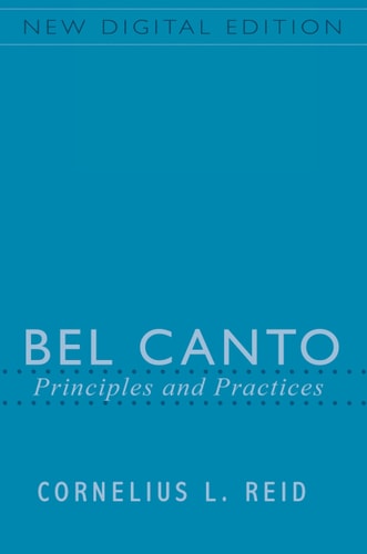 Bel Canto Principles and Practices