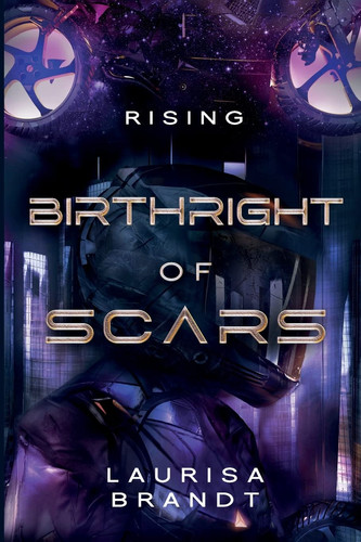 Birthright of Scars Rising