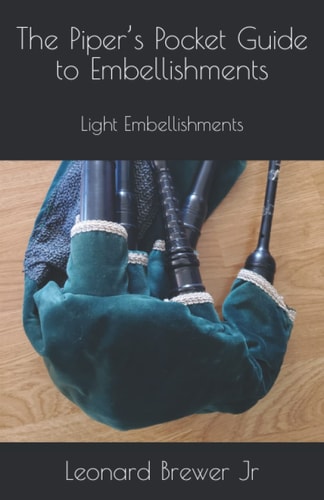 The Piper's Pocket Guide to Embellishments Light Embellishments