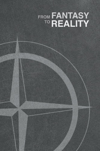 From Fantasy to Reality A Journal for After the Toxic Relationship