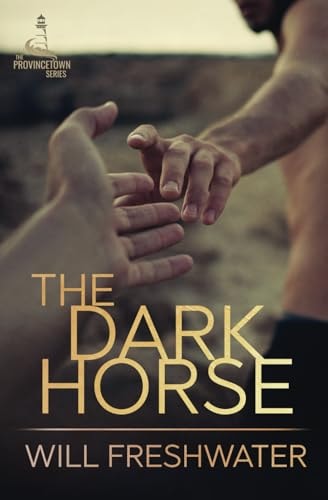 The Dark Horse (The Provincetown Series)