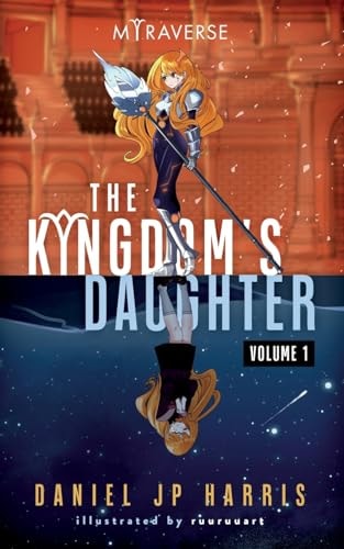 The Kingdom's Daughter Light Novel Edition, Vol 1