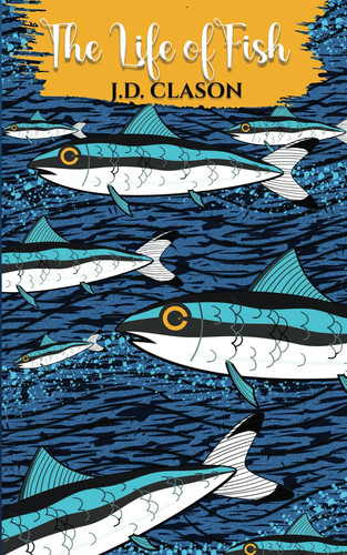 The Life of Fish