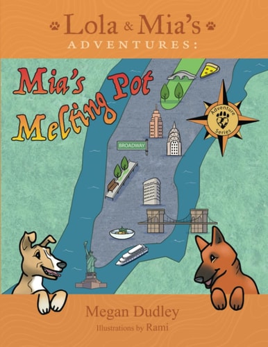 Lola & Mia's Adventures: Mia's Melting Pot