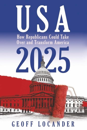 USA 2025 How Republicans Could Take Over and Transform America
