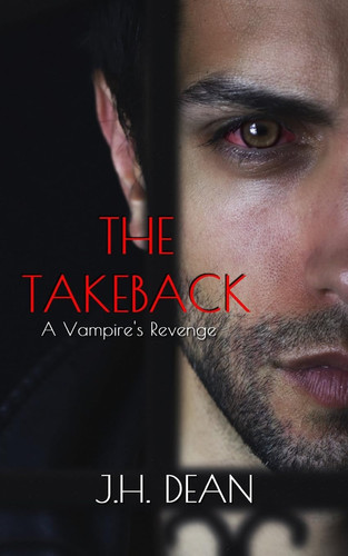 The Takeback A Vampire's Revenge