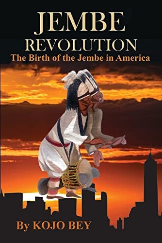 Jembe Revolution The Birth of the Jembe in America