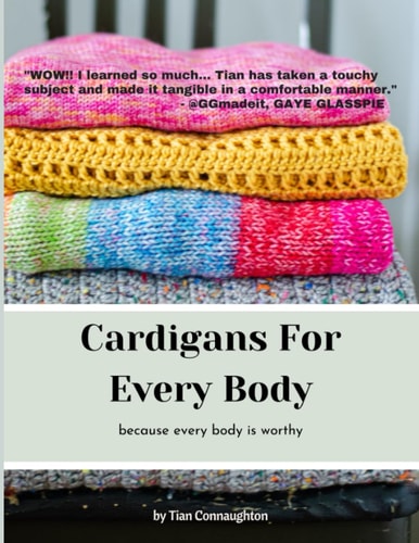 Cardigans for Every Body Because Every Body Is Worthy