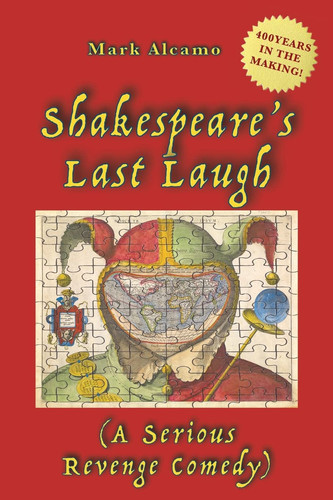 Shakespeare's Last Laugh (A Serious Revenge Comedy)