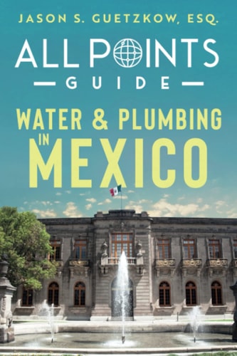 All Points Guide Water & Plumbing in Mexico (All Points Guide Book Collection)