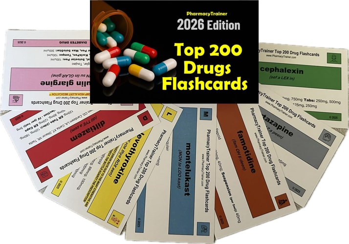 PharmacyTrainer Top 200 Drugs Flashcards - 2026 Edition