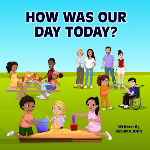 How Was Our Day Today?