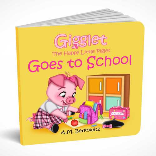 Gigglet the Happy Little Piglet Goes to School