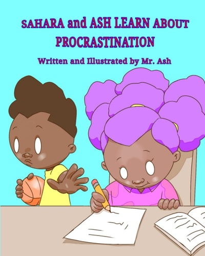 Sahara and Ash Learn About Procrastination
