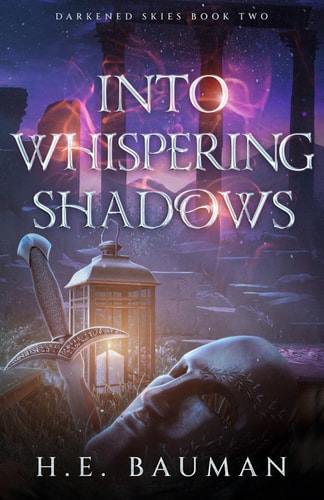 Into Whispering Shadows