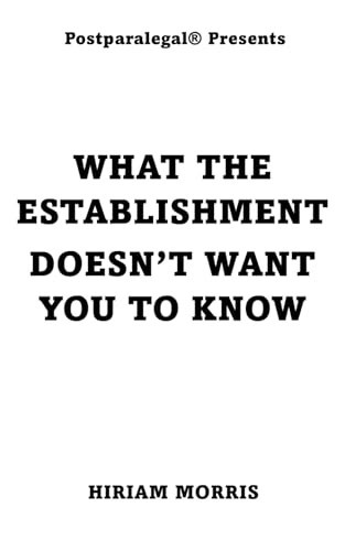 What the Establishment Doesn't Want You to Know