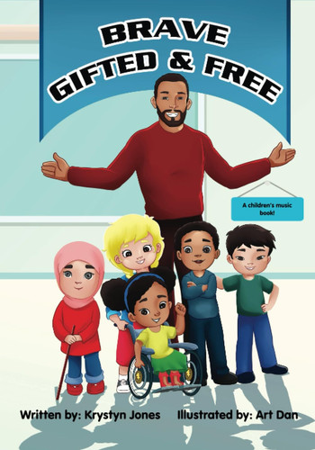 Brave, Gifted, and Free