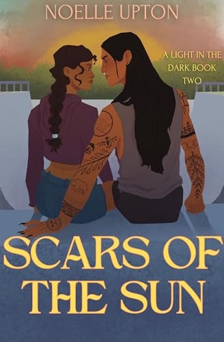 Scars of the Sun (A Light in the Dark Book 2)