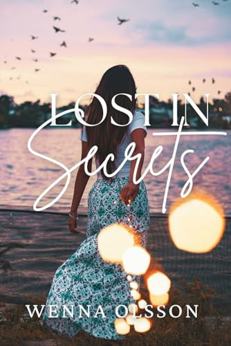 Lost in Secrets