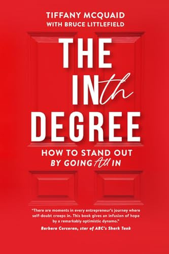 The INth Degree How to Stand Out by Going All In