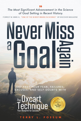 Never Miss A Goal Again: GET PAST YOUR FEAR, FAILURES, EXCUSES, AND SELF-DOUBTS WITH