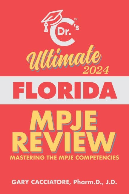 Dr. C's Ultimate Florida MPJE Review 2024: Mastering the MPJE Competencies
