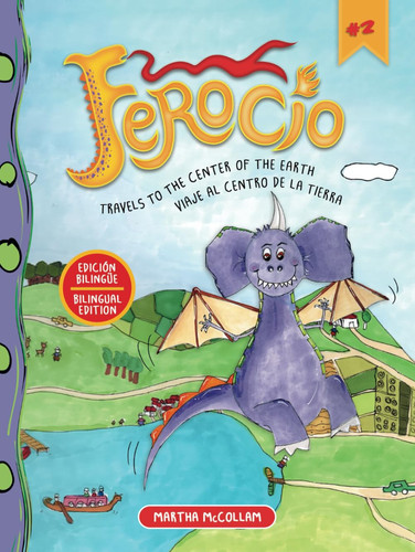 Ferocio Travels ToThe Center Of The Earth (Ferocio and his adventures.)