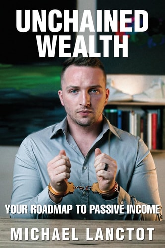 Unchained Wealth Your Roadmap to Passive Income