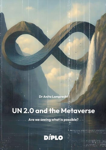 Un 2.0 and the Metaverse - Are We Seeing What Is Possible?