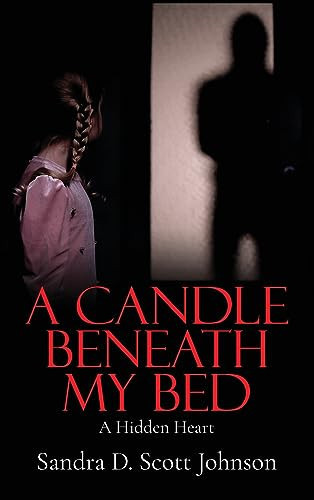 A Candle Beneath My Bed A Hidden Heart