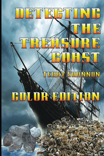 Detecting The Treasure Coast Terry Shannon Color Edition