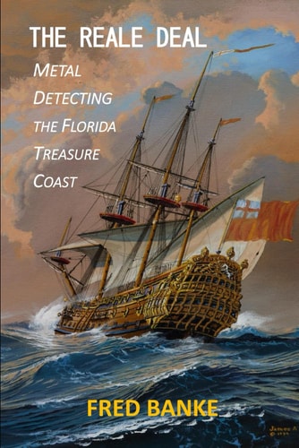 The Reale Deal: Metal Detecting The Florida Treasure Coast