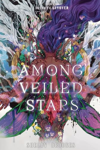 Among Veiled Stars