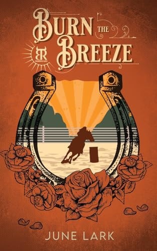 Burn the Breeze A Thornbrush Ranch Romance