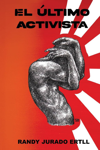 El Último Activista