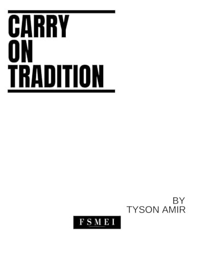 Carry on Tradition: A History of Righteous Rebellion