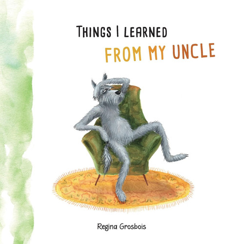 Things I Learned from My Uncle