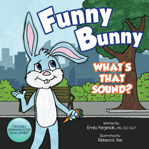 Funny Bunny What's That Sound?