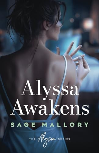 Alyssa Awakens