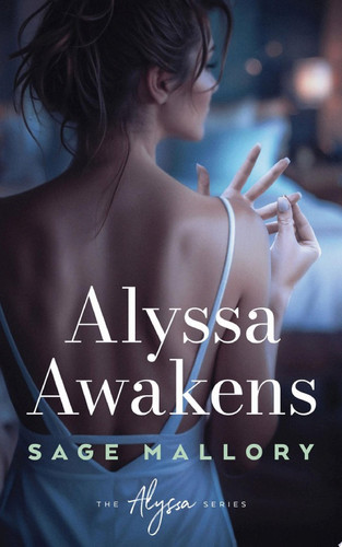 Alyssa Awakens