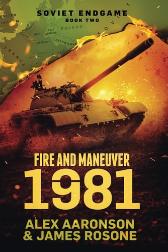 Fire and Maneuver: 1981 (Soviet Endgame)