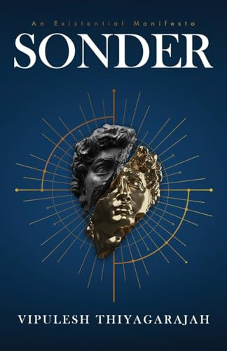 SONDER An Existential Manifesto